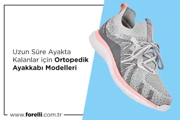 Sürekli Ayakta Duranlar İçin Konfor ve Sağlık Odaklı Ayakkabı Seçimi Rehberi
