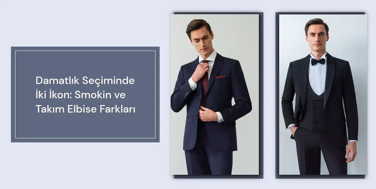 Takım Elbise ve Smokin Arasındaki Farklar ve Moda İpuçları Rehberi
