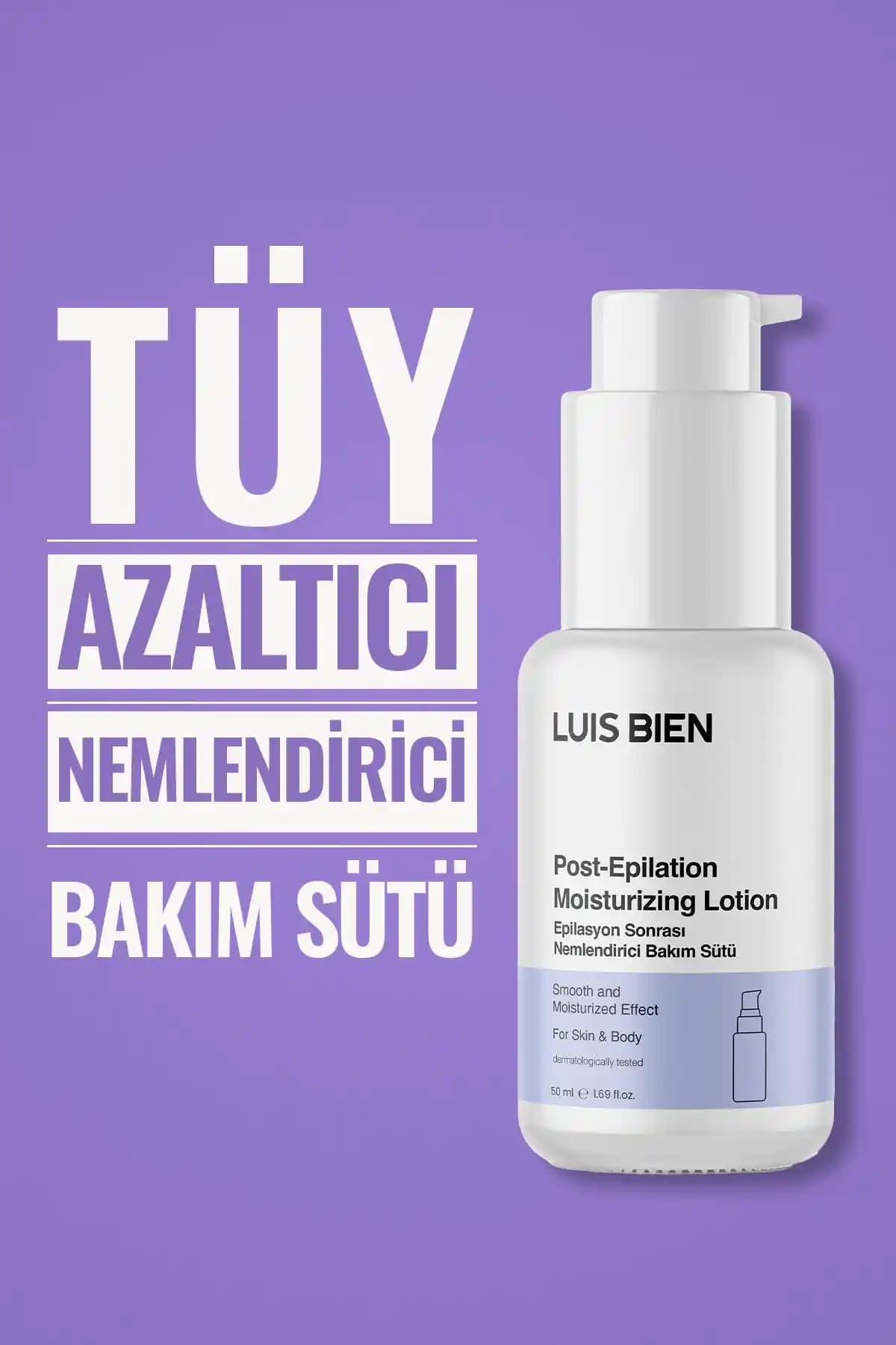 Luis Bien Epilasyon Sonrası Tüy Azaltıcı ve Nemlendirici Süt Ürün Özellikleri ve Kullanımı