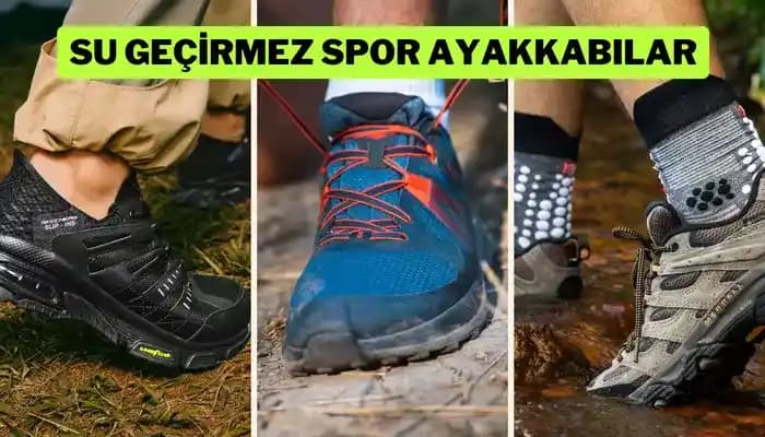 Yağmurlu Havalarda Su Geçirmez Ayakkabı Seçenekleri ve Malzeme Teknolojileri